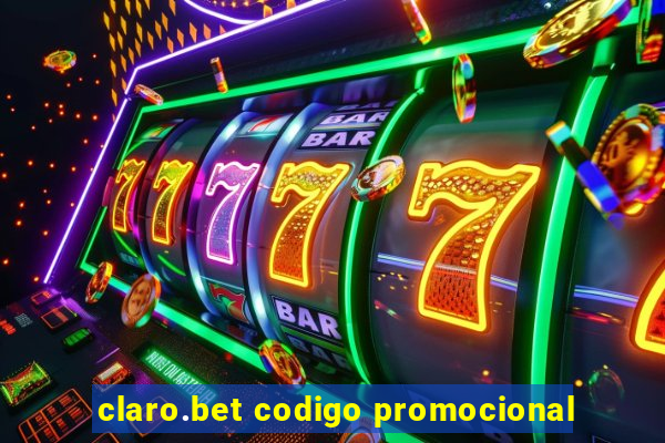 claro.bet codigo promocional